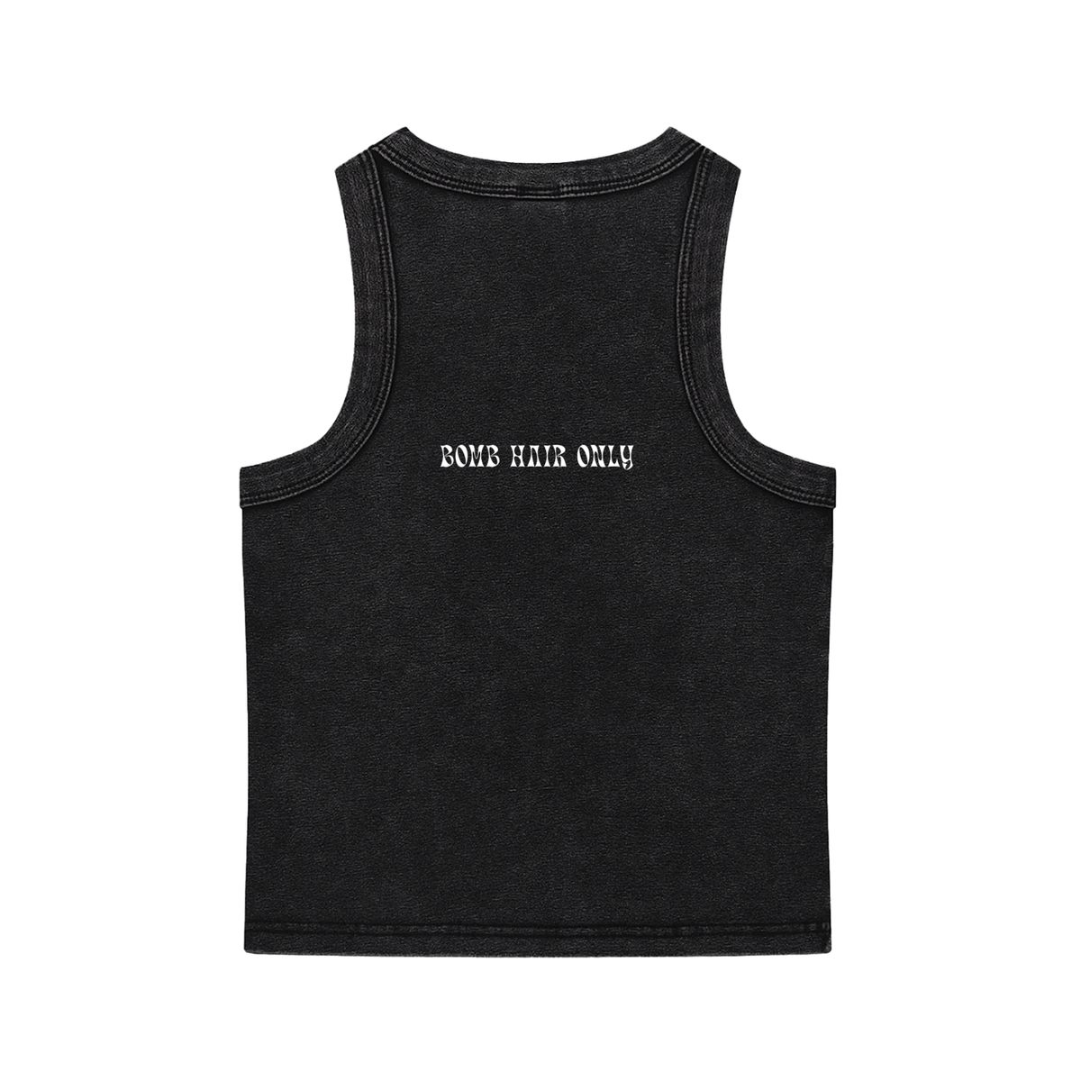 Bomb Hair Only White Text Tank